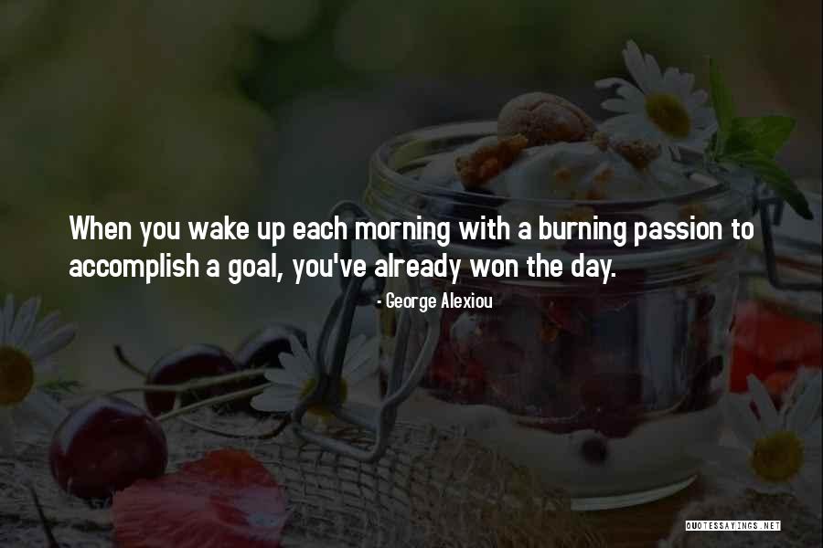 Burning Passion Quotes By George Alexiou Burning Passion Quotes By George Alexiou