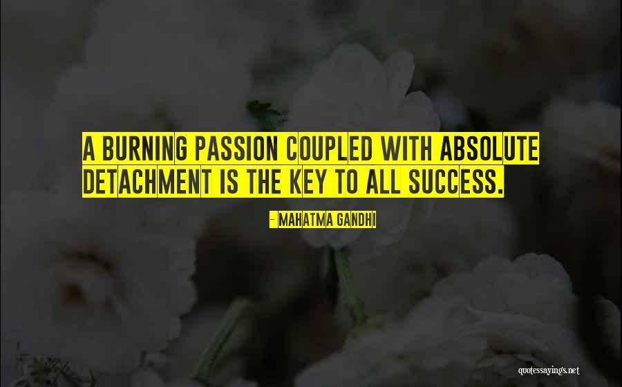 Burning Passion Quotes By Mahatma Gandhi Burning Passion Quotes By Mahatma Gandhi