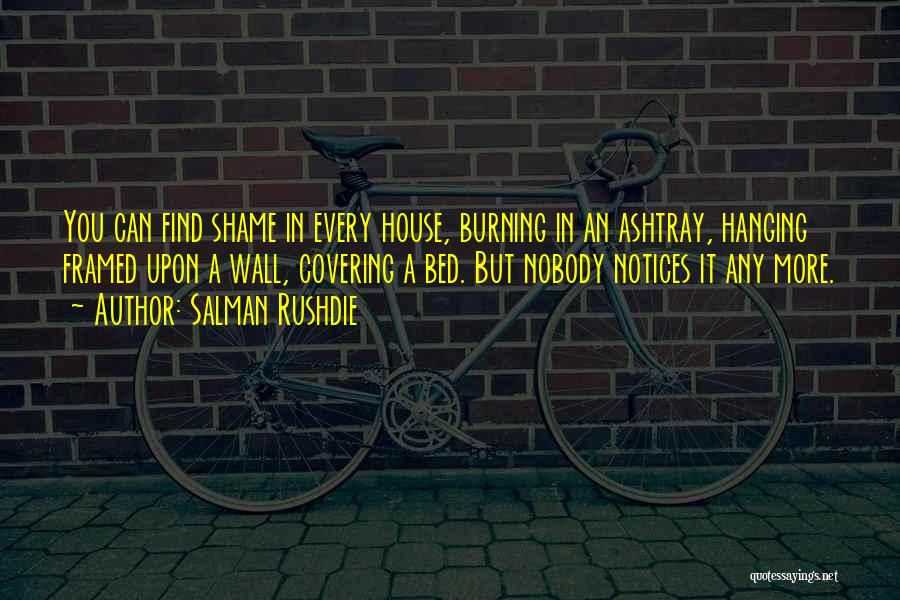 Burning Quotes By Salman Rushdie