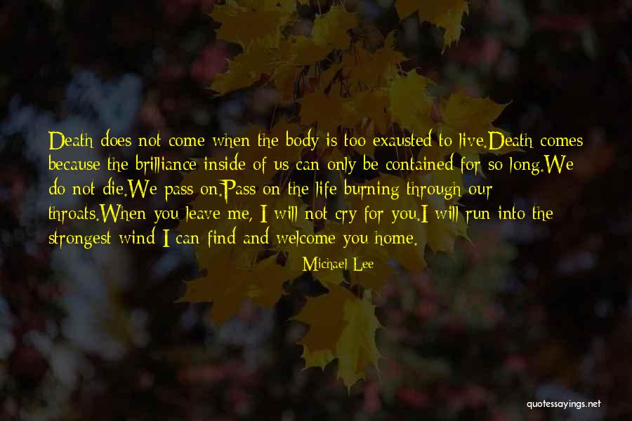 Burning Soul Quotes By Michael Lee Burning Soul Quotes By Michael Lee