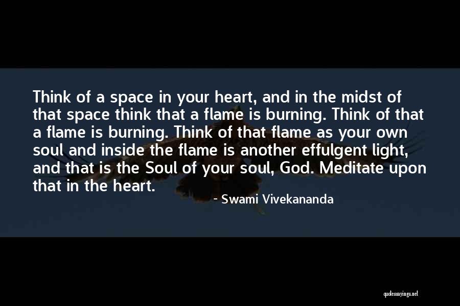 Burning Soul Quotes By Swami Vivekananda Burning Soul Quotes By Swami Vivekananda