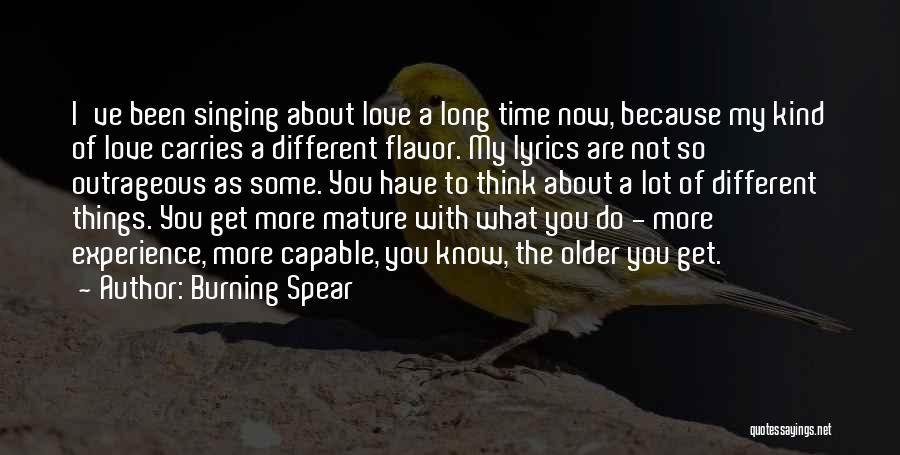 Burning Spear Love Quotes By Burning Spear