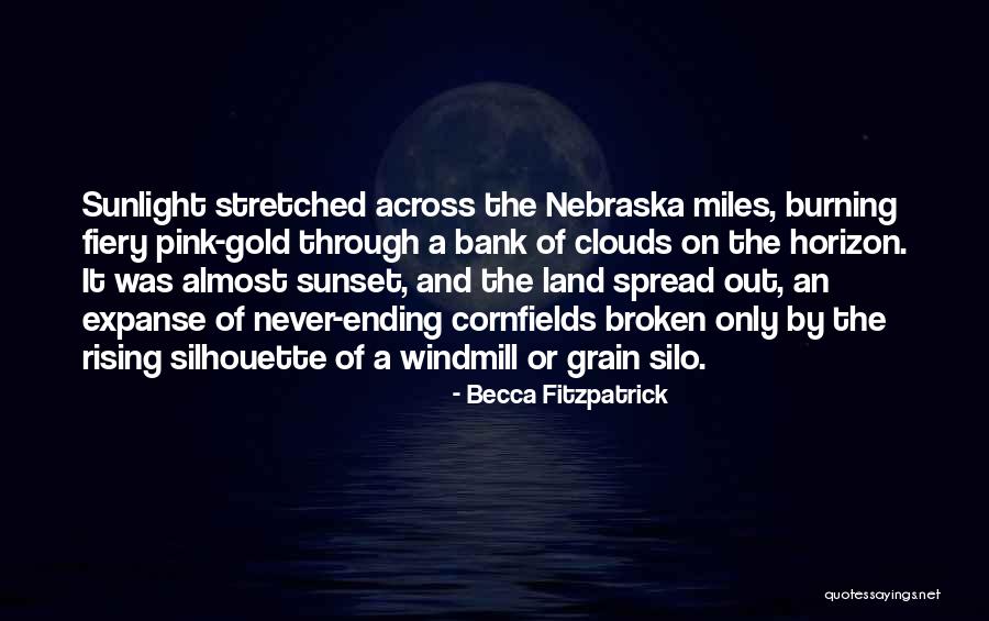 Burning Sunset Quotes By Becca Fitzpatrick Burning Sunset Quotes By Becca Fitzpatrick