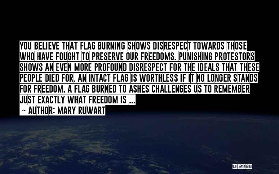 Burning The Flag Quotes By Mary Ruwart