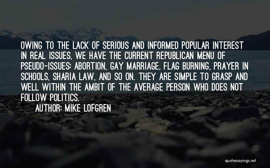 Burning The Flag Quotes By Mike Lofgren