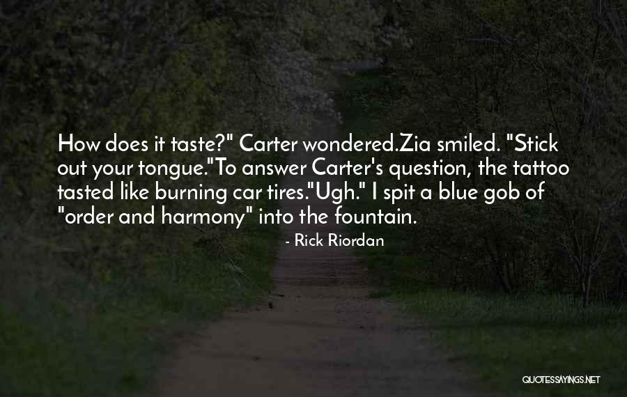 Burning Tires Quotes By Rick Riordan