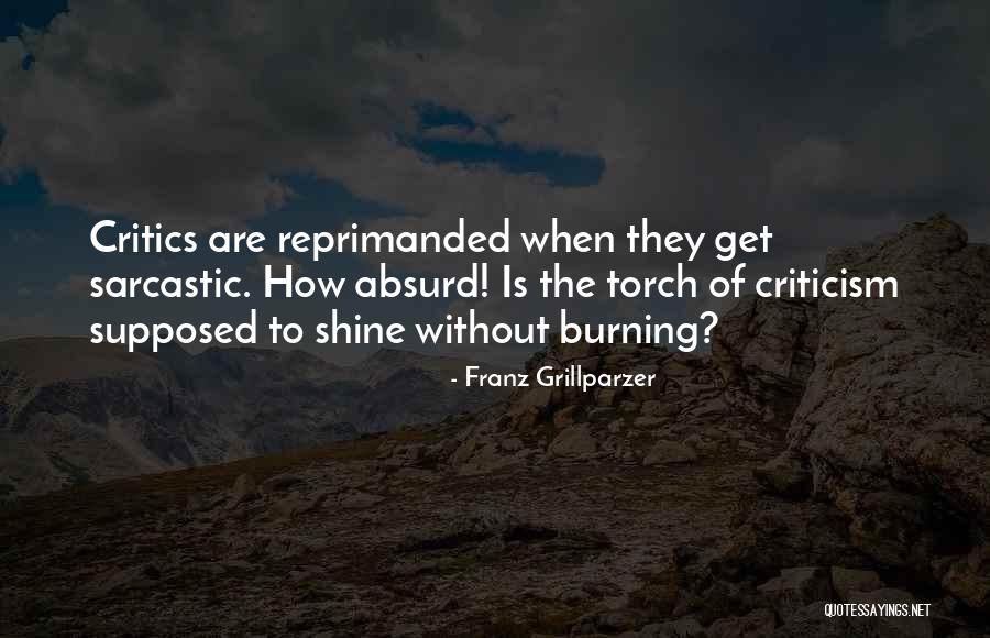 Burning Torch Quotes By Franz Grillparzer Burning Torch Quotes By Franz Grillparzer