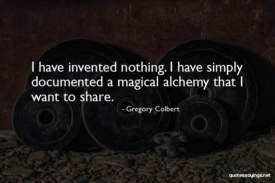Burning Torch Quotes By Gregory Colbert Burning Torch Quotes By Gregory Colbert