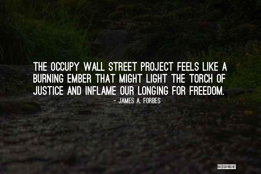 Burning Torch Quotes By James A. Forbes Burning Torch Quotes By James A. Forbes