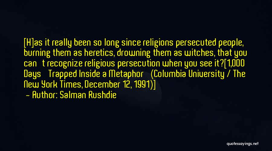 Burning Witches Quotes By Salman Rushdie