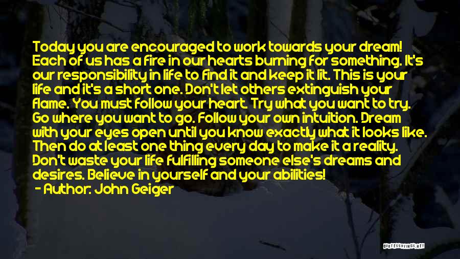Burning Yourself Quotes By John Geiger