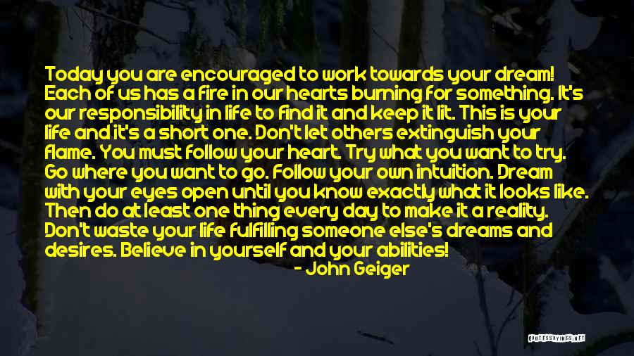 Burning Yourself Quotes By John Geiger