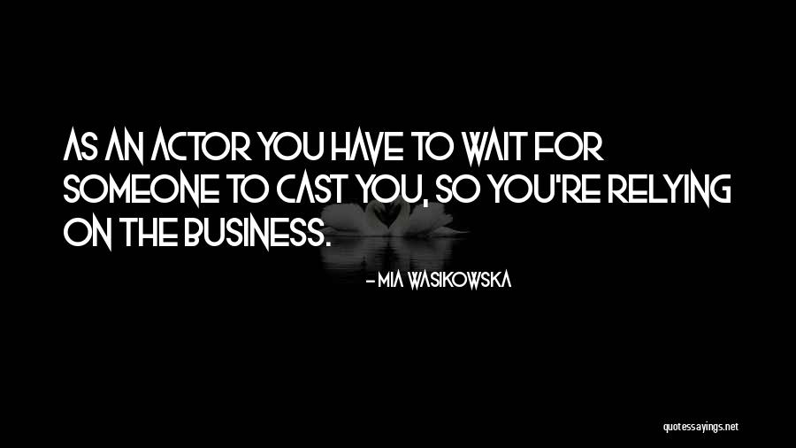 Burnorfade Quotes By Mia Wasikowska Burnorfade Quotes By Mia Wasikowska