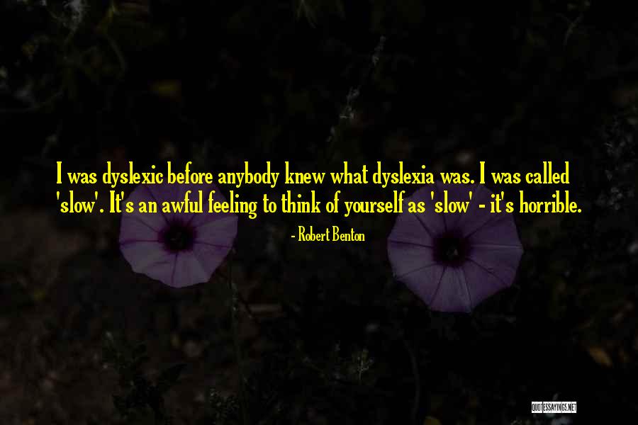 Burnos Irigatorius Quotes By Robert Benton Burnos Irigatorius Quotes By Robert Benton
