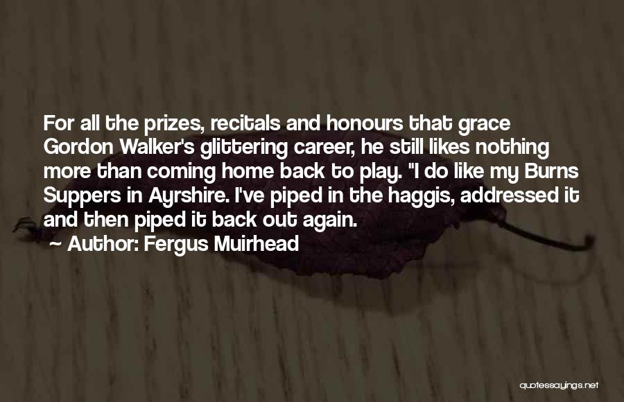 Burns Haggis Quotes By Fergus Muirhead