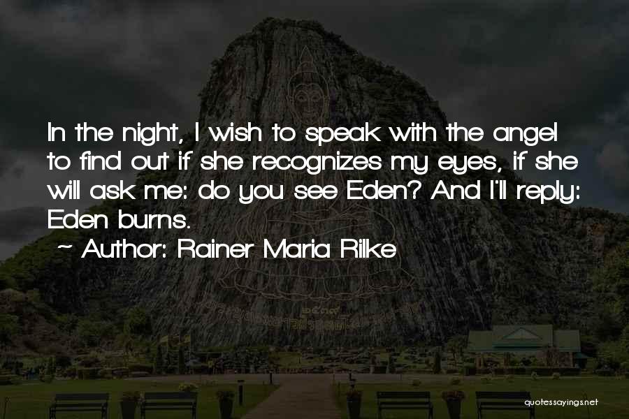 Burns Night Quotes By Rainer Maria Rilke