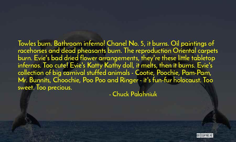 Burns Quotes By Chuck Palahniuk