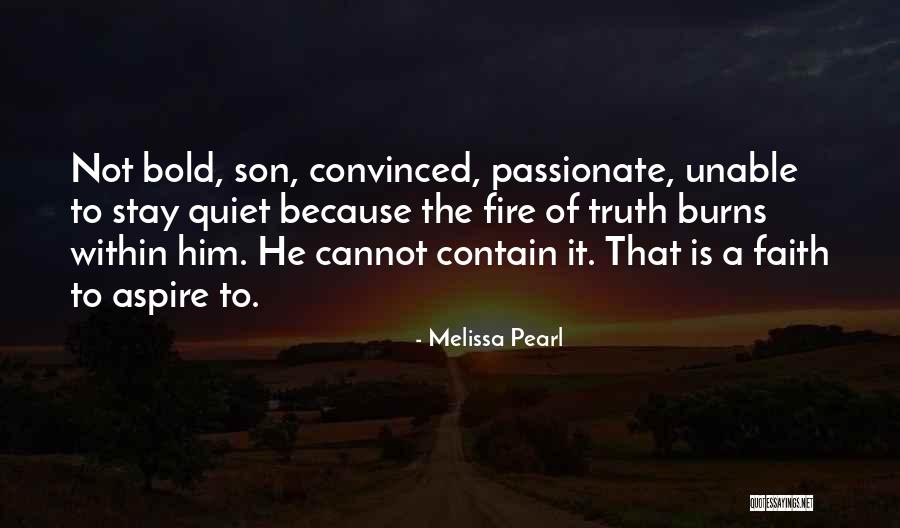 Burns Quotes By Melissa Pearl