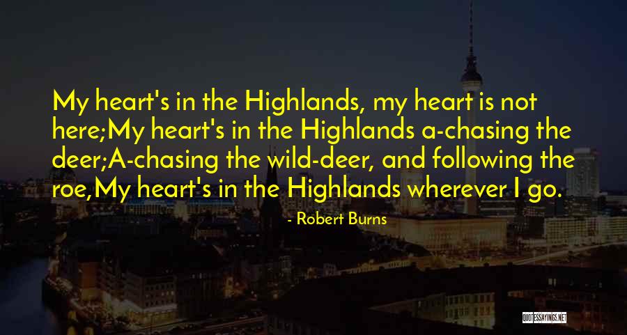 Burns Scotland Quotes By Robert Burns