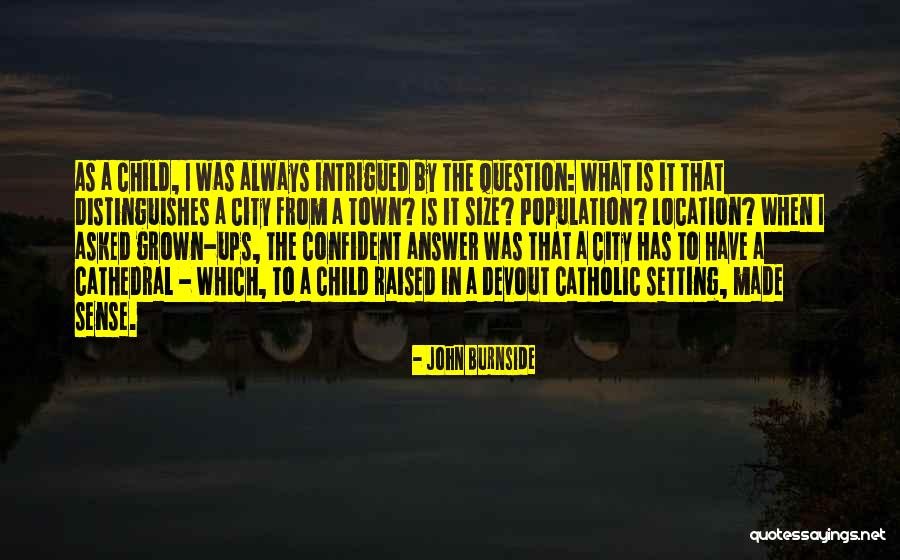 Burnside Quotes By John Burnside Burnside Quotes By John Burnside