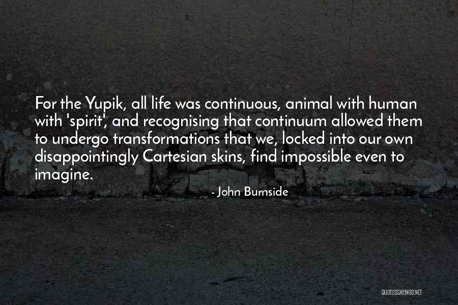 Burnside Quotes By John Burnside Burnside Quotes By John Burnside