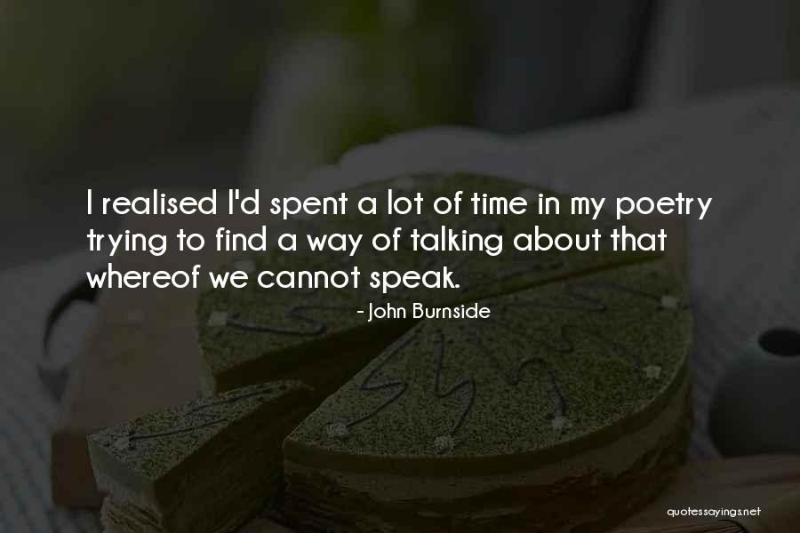 Burnside Quotes By John Burnside Burnside Quotes By John Burnside