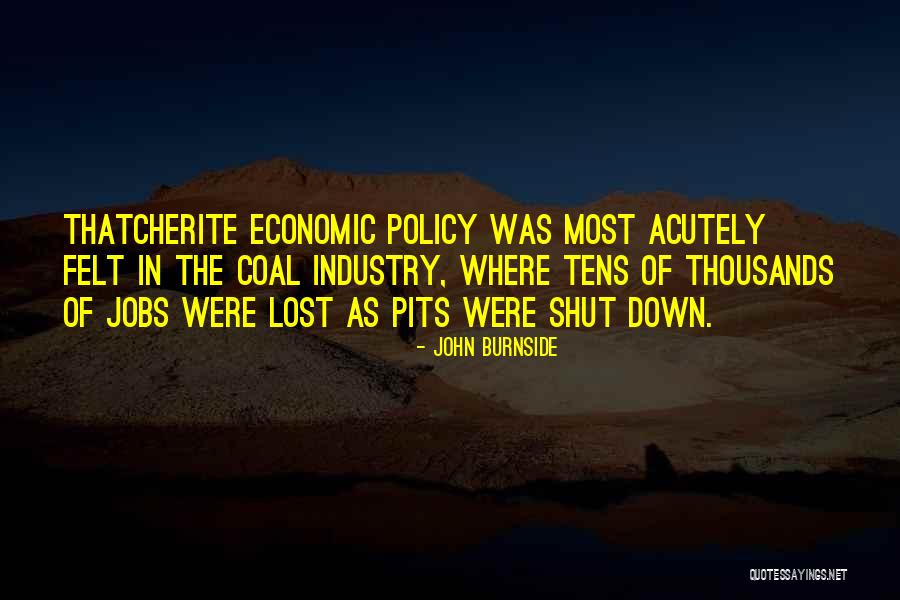 Burnside Quotes By John Burnside Burnside Quotes By John Burnside