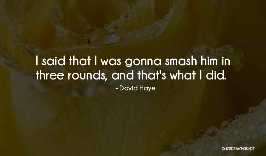 Burnsworth Football Quotes By David Haye