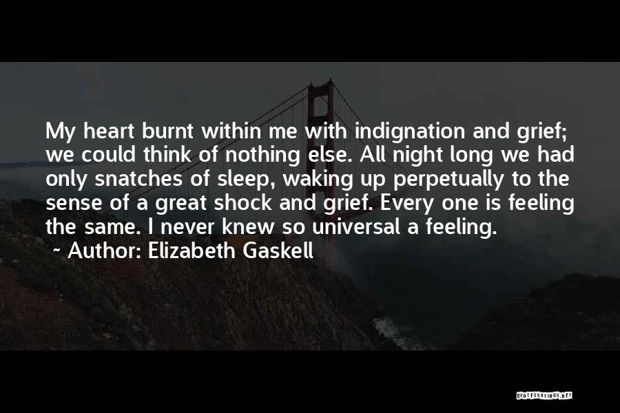 Burnt Heart Quotes By Elizabeth Gaskell