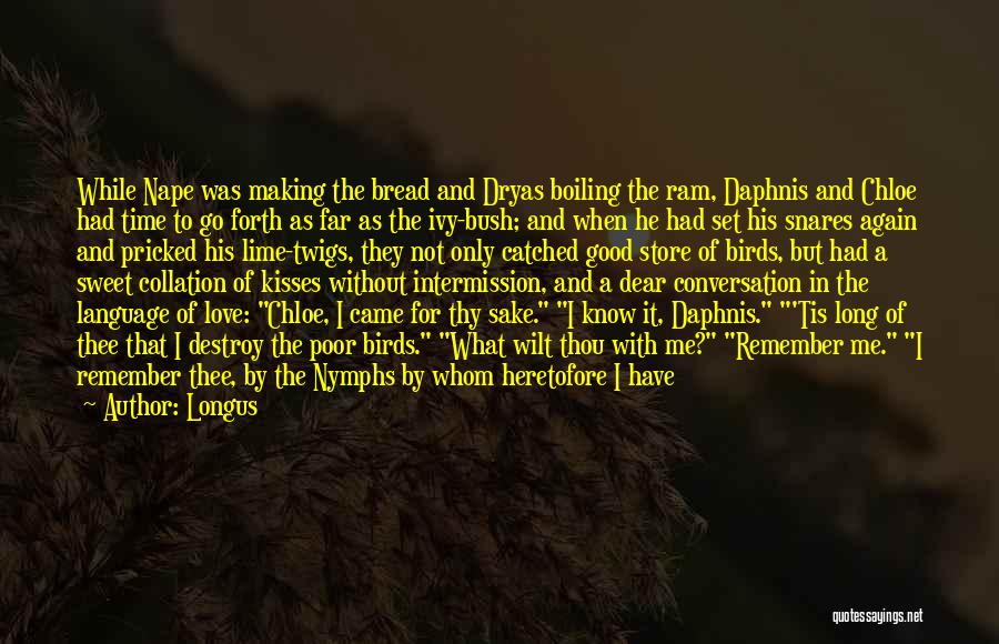 Burnt Heart Quotes By Longus