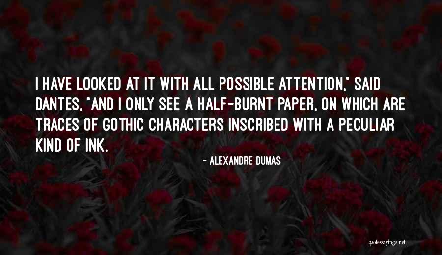 Burnt Quotes By Alexandre Dumas Burnt Quotes By Alexandre Dumas
