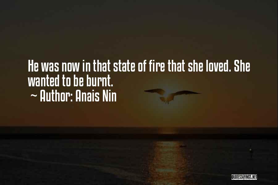 Burnt Quotes By Anais Nin
