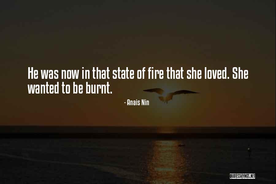 Burnt Quotes By Anais Nin