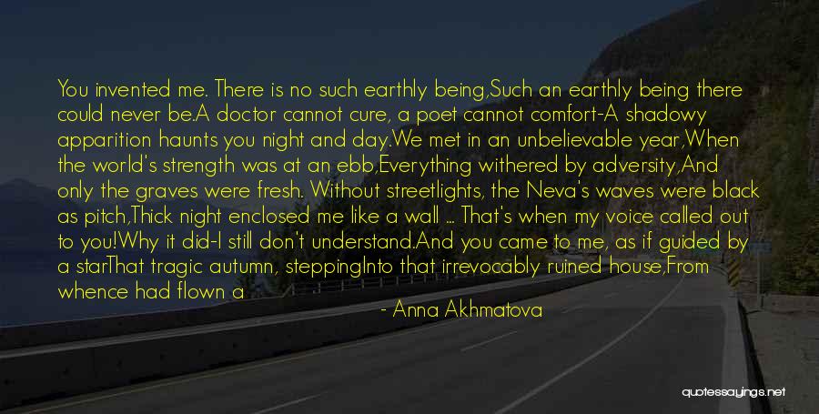 Burnt Quotes By Anna Akhmatova