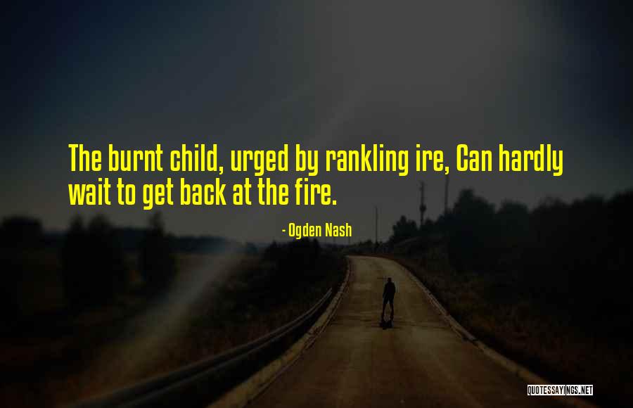 Burnt Quotes By Ogden Nash