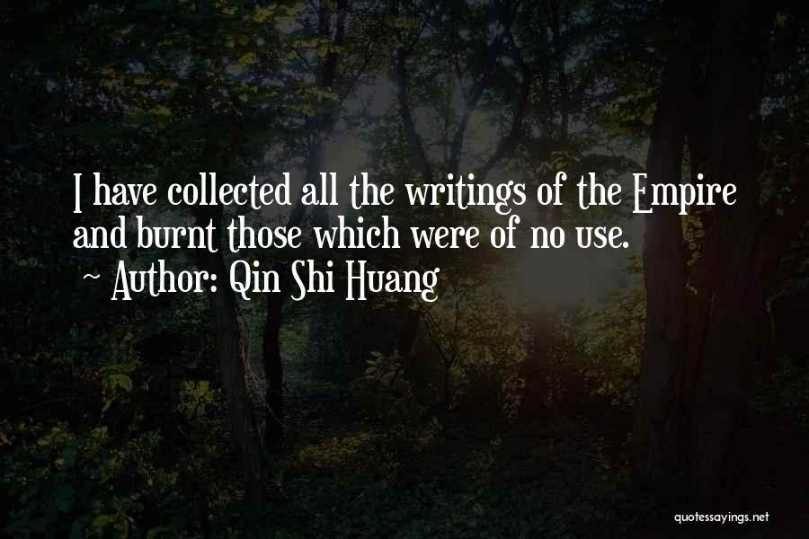 Burnt Quotes By Qin Shi Huang