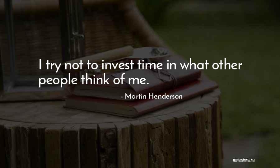 Burnundan Gelmek Quotes By Martin Henderson Burnundan Gelmek Quotes By Martin Henderson