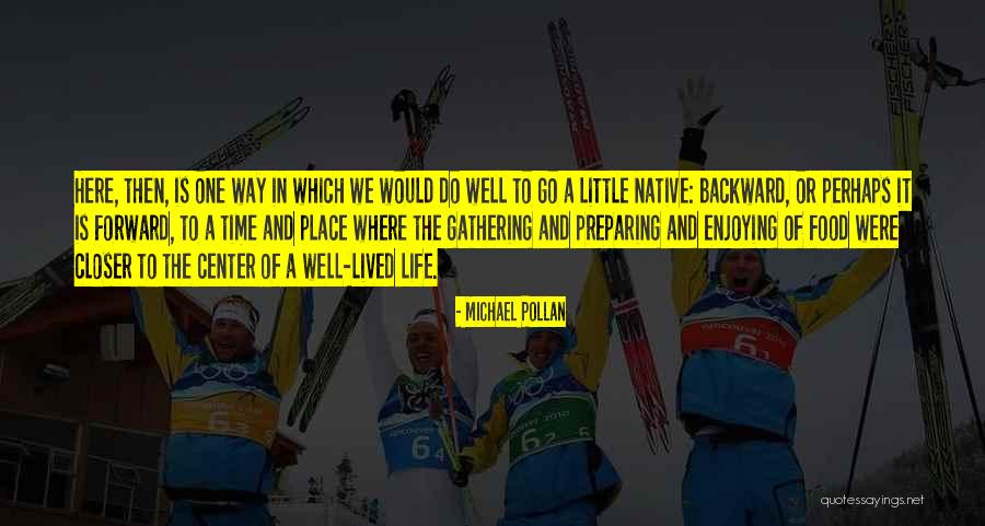 Burnundan Gelmek Quotes By Michael Pollan Burnundan Gelmek Quotes By Michael Pollan