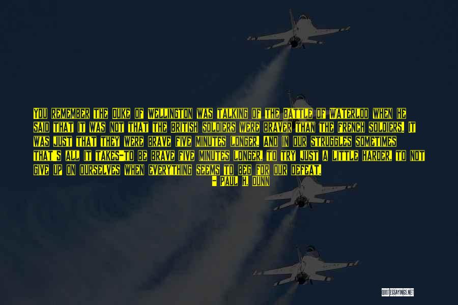 Burny Wailer Quotes By Paul H. Dunn Burny Wailer Quotes By Paul H. Dunn
