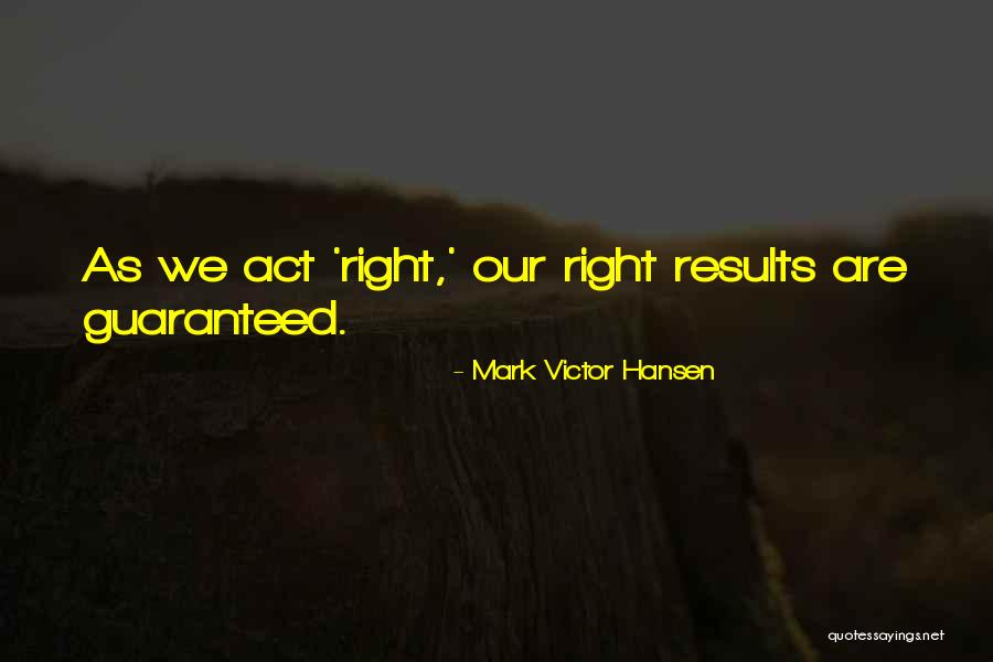Burocratically Quotes By Mark Victor Hansen