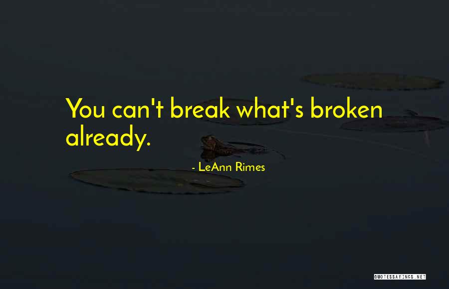 Buroto Quotes By LeAnn Rimes Buroto Quotes By LeAnn Rimes