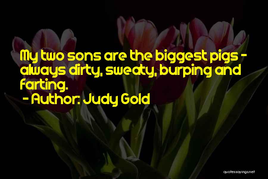 Burping Quotes By Judy Gold
