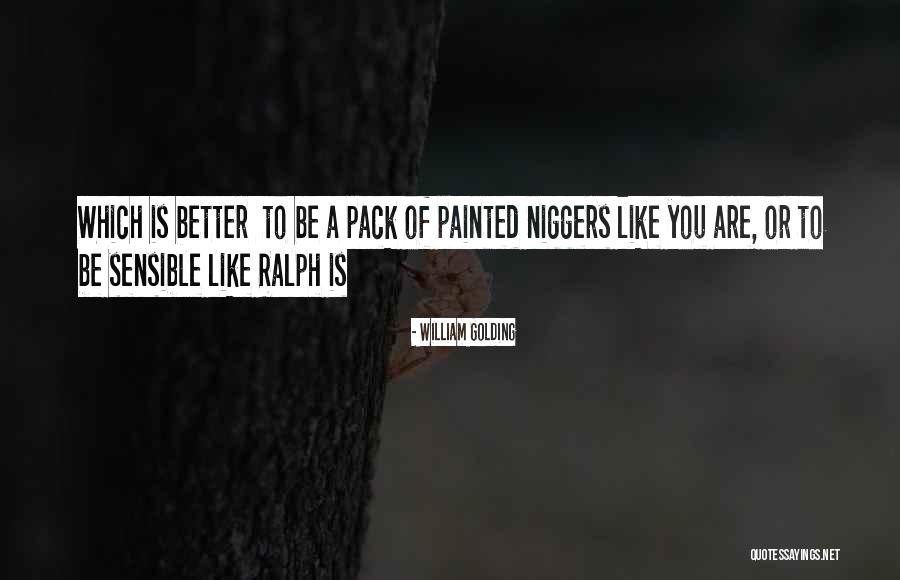 Burpless Bush Quotes By William Golding Burpless Bush Quotes By William Golding