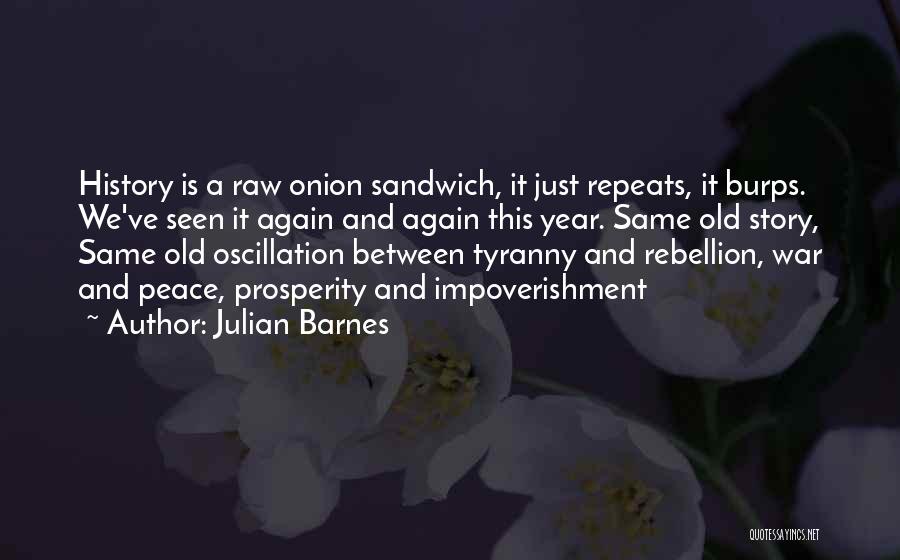 Burps Quotes By Julian Barnes