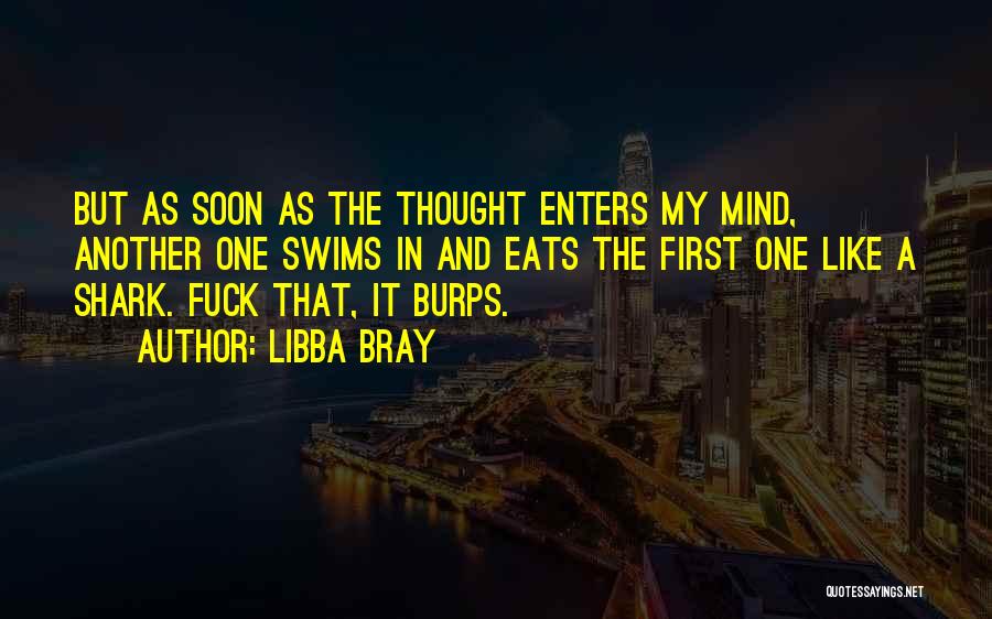 Burps Quotes By Libba Bray