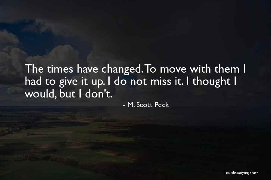 Burpy From Slugterra Quotes By M. Scott Peck Burpy From Slugterra Quotes By M. Scott Peck