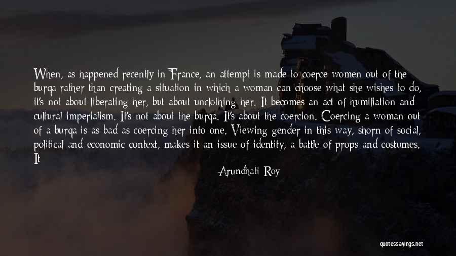 Burqa Quotes By Arundhati Roy Burqa Quotes By Arundhati Roy