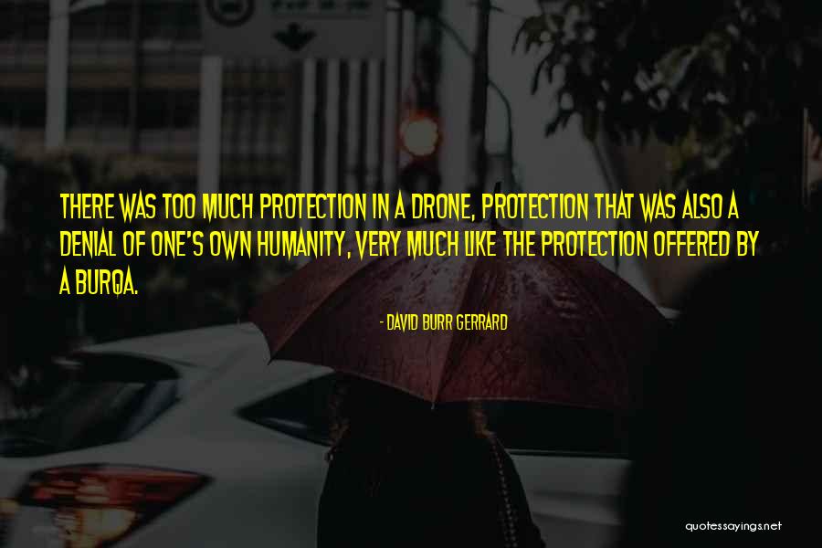 Burqa Quotes By David Burr Gerrard Burqa Quotes By David Burr Gerrard