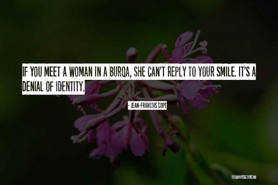 Burqa Quotes By Jean-Francois Cope Burqa Quotes By Jean-Francois Cope