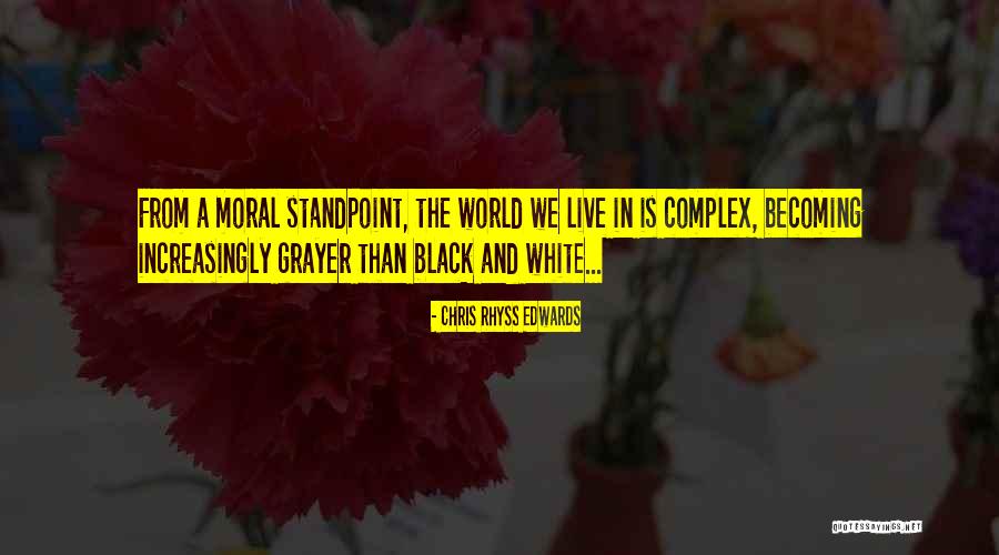 Burranca Quotes By Chris Rhyss Edwards Burranca Quotes By Chris Rhyss Edwards